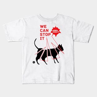 Stop the Animal Cruelty! Kids T-Shirt
